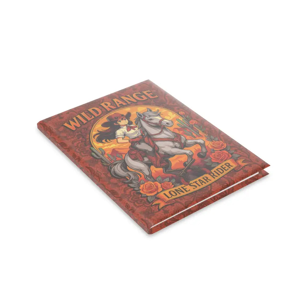 Lone Star Rider Wild Range Cowgirl Hardcover Notebook with western design for writers